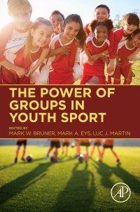 Imagen de portada: The Power of Groups in Youth Sport 1st edition 9780128163368
