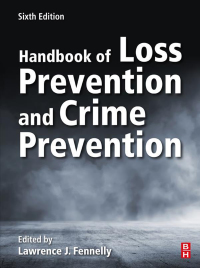 Imagen de portada: Handbook of Loss Prevention and Crime Prevention 6th edition 9780128164594