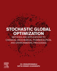 Cover image: Stochastic Global Optimization Methods and Applications to Chemical, Biochemical, Pharmaceutical and Environmental Processes 9780128173923