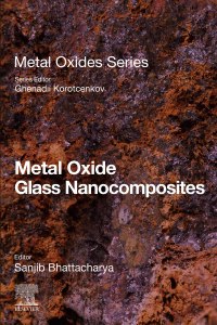 Cover image: Metal Oxide Glass Nanocomposites 1st edition 9780128174586