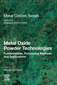 Imagen de portada: Metal Oxide Powder Technologies 1st edition 9780128175057