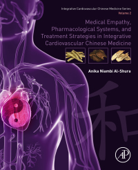 Cover image: Medical Empathy, Pharmacological Systems, and Treatment Strategies in Integrative Cardiovascular Chinese Medicine 9780128175743