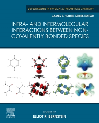 Immagine di copertina: Intra- and Intermolecular Interactions between Non-covalently Bonded Species 1st edition 9780128175866