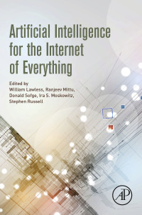 Imagen de portada: Artificial Intelligence for the Internet of Everything 9780128176368