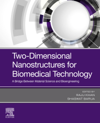 表紙画像: Two-Dimensional Nanostructures for Biomedical Technology 9780128176504