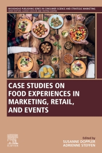 Cover image: Case Studies on Food Experiences in Marketing, Retail, and Events 1st edition 9780128177921