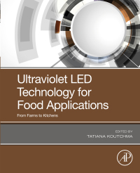 صورة الغلاف: Ultraviolet LED Technology for Food Applications 9780128177945