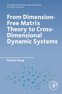 Cover image: From Dimension-Free Matrix Theory to Cross-Dimensional Dynamic Systems 9780128178010