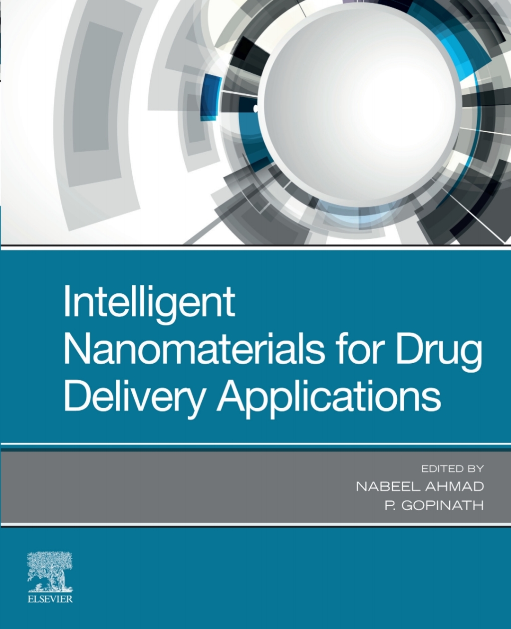 Intelligent Nanomaterials for Drug Delivery Applications 1st Edition