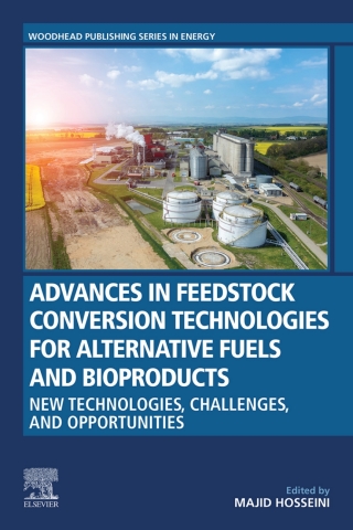 Cover image: Advances in Feedstock Conversion Technologies for Alternative Fuels and Bioproducts 9780128179376