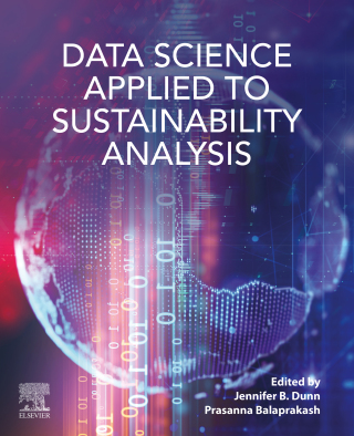 Cover image: Data Science Applied to Sustainability Analysis 9780128179765