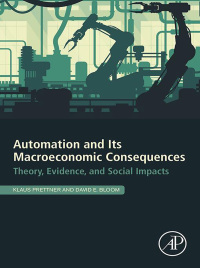 Omslagafbeelding: Automation and Its Macroeconomic Consequences 9780128180280