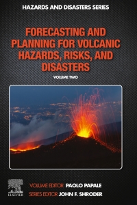 صورة الغلاف: Forecasting and Planning for Volcanic Hazards, Risks, and Disasters 9780128180822
