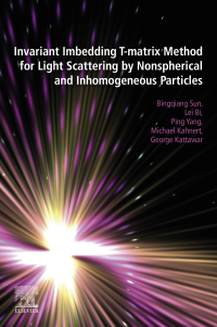 Titelbild: Invariant Imbedding T-matrix Method for Light Scattering by Nonspherical and Inhomogeneous Particles 9780128180907