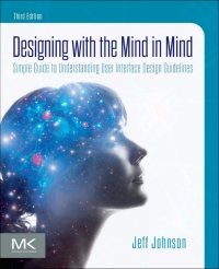 صورة الغلاف: Designing with the Mind in Mind 3rd edition 9780128182024