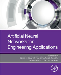 Imagen de portada: Artificial Neural Networks for Engineering Applications 9780128182475