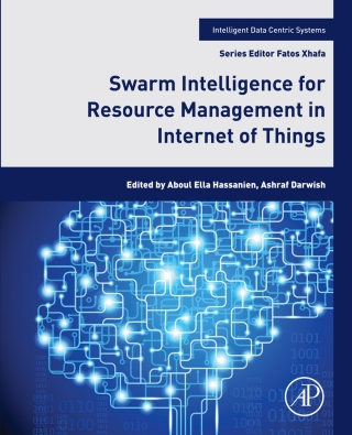 Cover image: Swarm Intelligence for Resource Management in Internet of Things 9780128182871