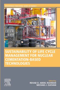Cover image: Sustainability of Life Cycle Management for Nuclear Cementation-Based Technologies 9780128183281