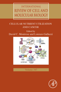 表紙画像: Cellular Nutrient Utilization and Cancer 9780128184066