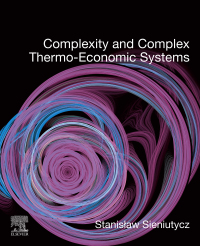 Imagen de portada: Complexity and Complex Thermo-Economic Systems 9780128185940