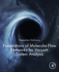 Cover image: Foundations of Molecular-Flow Networks for Vacuum System Analysis 9780128186879