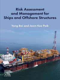 Titelbild: Risk Assessment and Management for Ships and Offshore Structures 1st edition 9780128187463