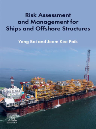 Cover image: Risk Assessment and Management for Ships and Offshore Structures 1st edition 9780128187463