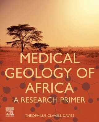 表紙画像: Medical Geology of Africa 1st edition 9780128187487