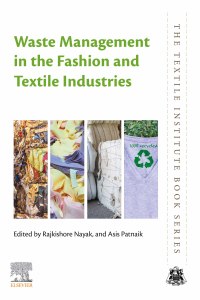 صورة الغلاف: Waste Management in the Fashion and Textile Industries 9780128187586