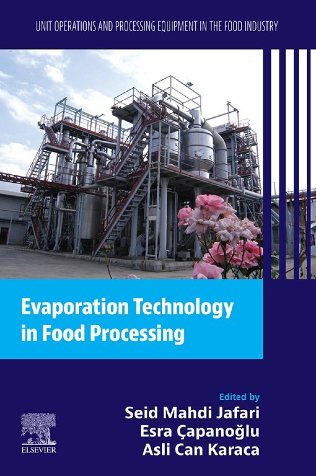 Evaporation Technology in Food Processing Unit Operations and Processing Equipment in the Food Industry 1st Edition