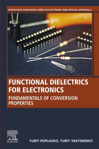 Imagen de portada: Functional Dielectrics for Electronics 9780128188354
