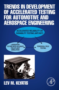 表紙画像: Trends in Development of Accelerated Testing for Automotive and Aerospace Engineering 9780128188415