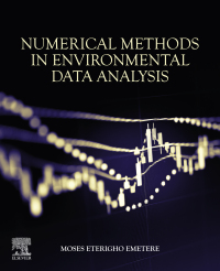 Cover image: Numerical Methods in Environmental Data Analysis 9780128189719
