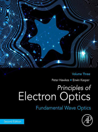 Cover image: Principles of Electron Optics, Volume 3 2nd edition 9780128189795
