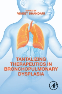 Cover image: Tantalizing Therapeutics in Bronchopulmonary Dysplasia 1st edition 9780128189870