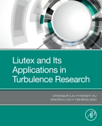 صورة الغلاف: Liutex and Its Applications in Turbulence Research 9780128190234