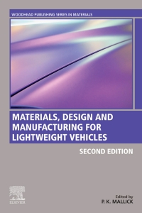 Cover image: Materials, Design and Manufacturing for Lightweight Vehicles 2nd edition 9780128187128