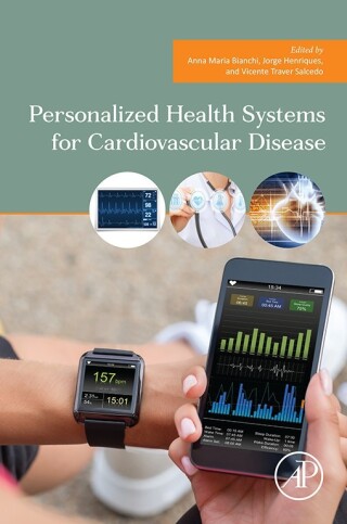 صورة الغلاف: Personalized Health Systems for Cardiovascular Disease 9780128189504