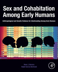 Cover image: Sex and Cohabitation Among Early Humans 1st edition 9780128190869