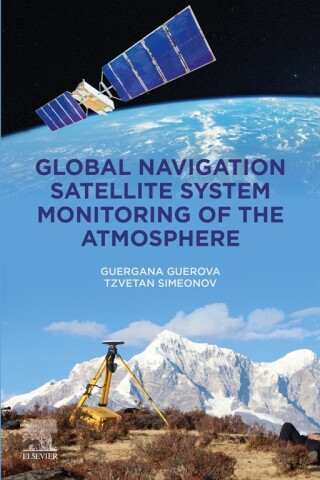 Imagen de portada: Global Navigation Satellite System Monitoring of the Atmosphere 9780128191521
