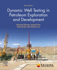 Omslagafbeelding: Dynamic Well Testing in Petroleum Exploration and Development 2nd edition 9780128191620