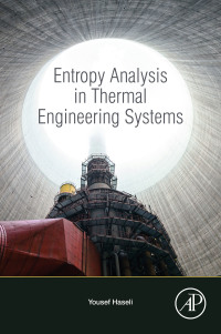 Immagine di copertina: Entropy Analysis in Thermal Engineering Systems 9780128191682