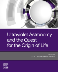 Omslagafbeelding: Ultraviolet Astronomy and the Quest for the Origin of Life 9780128191705