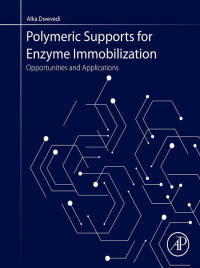 Cover image: Polymeric Supports for Enzyme Immobilization 9780128192061