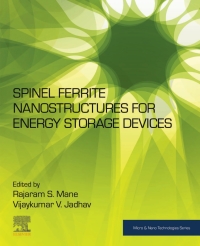 Imagen de portada: Spinel Ferrite Nanostructures for Energy Storage Devices 1st edition 9780128192375