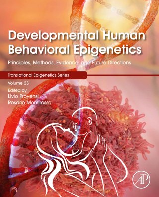 表紙画像: Developmental Human Behavioral Epigenetics 1st edition 9780128192627