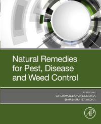 Cover image: Natural Remedies for Pest, Disease and Weed Control 9780128193044