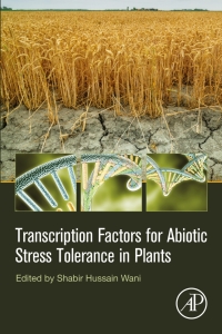 Omslagafbeelding: Transcription Factors for Abiotic Stress Tolerance in Plants 1st edition 9780128193341