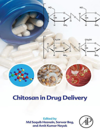 表紙画像: Chitosan in Drug Delivery 9780128193365