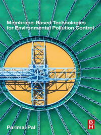 Omslagafbeelding: Membrane-Based Technologies for Environmental Pollution Control 9780128194553